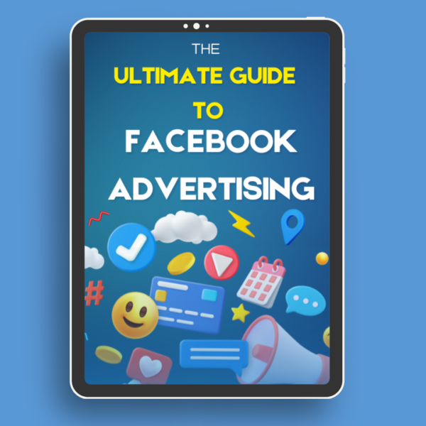 [EBOOK] Ultimate Guide to Facebook Advertising